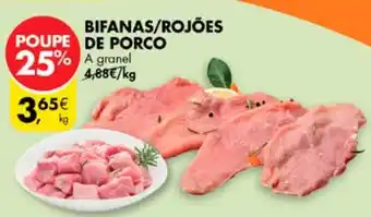Pingo Doce BIFANAS/ROJÕES DE PORCO A GRANEL KG promoção