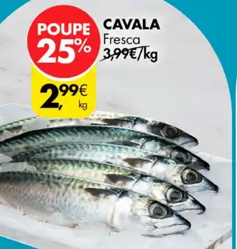 Pingo Doce CAVALA Fresca kg promoção