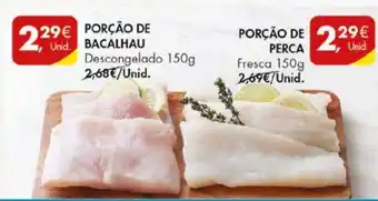 Pingo Doce PORÇÃO DE BACALHAU Descongelado 150g promoção