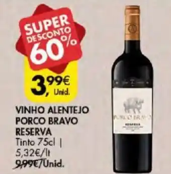 Pingo Doce VINHO ALENTEJO PORCO BRAVO RESERVA Tinto 75cl promoção