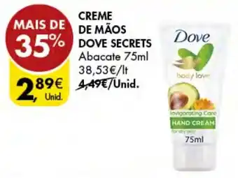 Pingo Doce CREME MAIS DE DE MÃOS DOVE SECRETS 75ml promoção