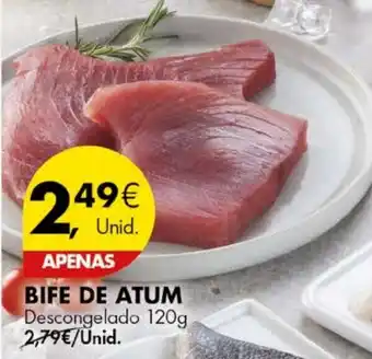 Pingo Doce BIFE DE ATUM Descongelado 120g promoção