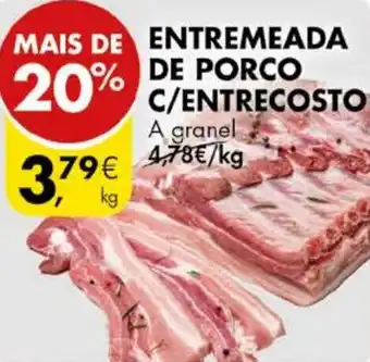 Pingo Doce ENTREMEADA DE PORCO C/ENTRECOSTO kg promoção