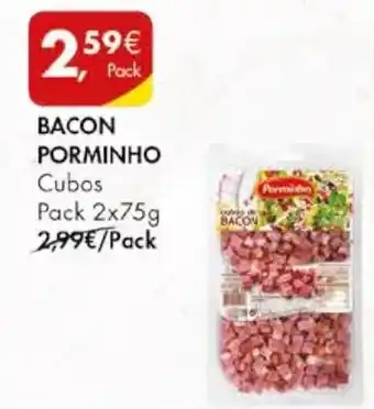 Pingo Doce BACON PORMINHO Cubos Pack 2x75g promoção