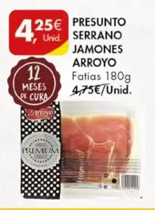 Pingo Doce PRESUNTO SERRANO JAMONES ARROYO Fatias 180g promoção