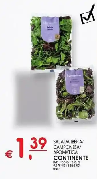 Meu Super SALADA IBÉRIA/ CAMPONESA/ AROMATICA CONTINENTE promoção