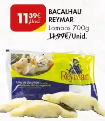 Pingo Doce BACALHAU REYMAR Lombos 700g promoção