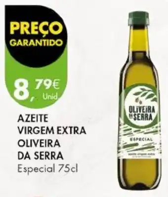 Pingo Doce AZEITE VIRGEM EXTRA OLIVEIRA DA SERRA Especial 75cl promoção