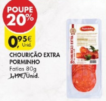 Pingo Doce Chourição Extra Porminho 80g promoção