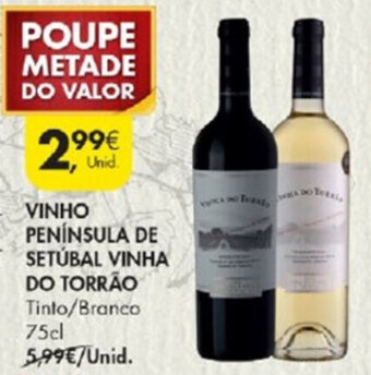 Pingo Doce Vinho Península de Setúbal Vinha do Torrão 75cl promoção