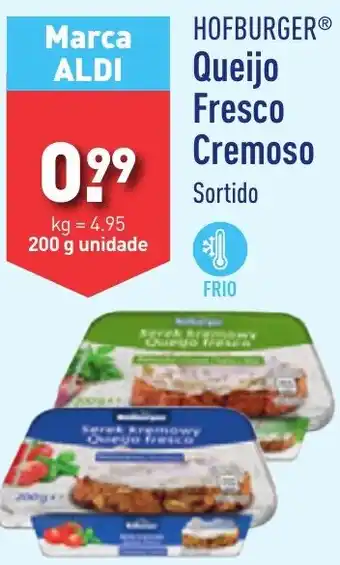 ALDI Hofburger Queijo Fresco Cremoso 200g promoção