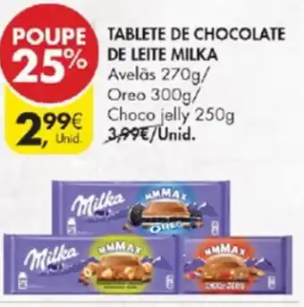 Pingo Doce Tablete de Chocolate de Leite Milka Avelãs 270g/Oreo 300g/Choco Jelly 250g promoção