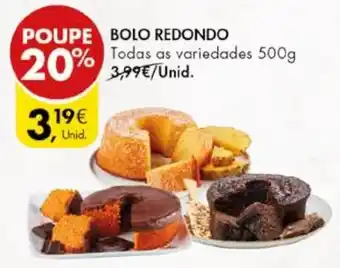 BOLO REDONDO Todas as variedades 500g