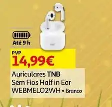 Auchan Tnb - auriculares sem fios half in ear webmelo2wh promoção