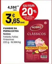 Intermarché Nobre - fiambre da perna extra promoção