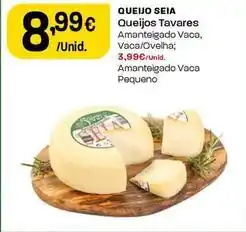 Intermarché Queijos tavares - queijo seia promoção