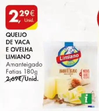 Pingo Doce QUEIJO DE VACA E OVELHA LIMIANO Amanteigado Fatias 180g promoção