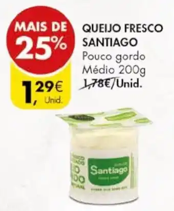 Pingo Doce QUEIJO FRESCO SANTIAGO 200g promoção