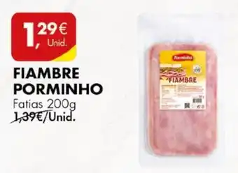 FIAMBRE PORMINHO Fatias 200g