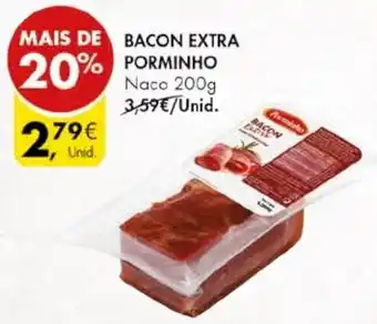 Pingo Doce BACON EXTRA PORMINHO Naco 200g promoção