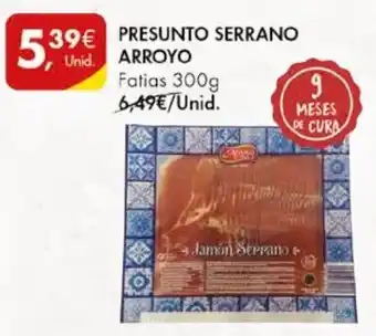 Pingo Doce PRESUNTO SERRANO ARROYO Fatias 300g promoção