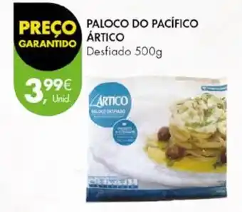 Pingo Doce PALOCO DO PACÍFICO ARTICO Desfiado 500g promoção