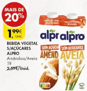 Pingo Doce BEBIDA VEGETAL S/AÇÚCARES ALPRO Amêndoa/Aveia 1lt promoção
