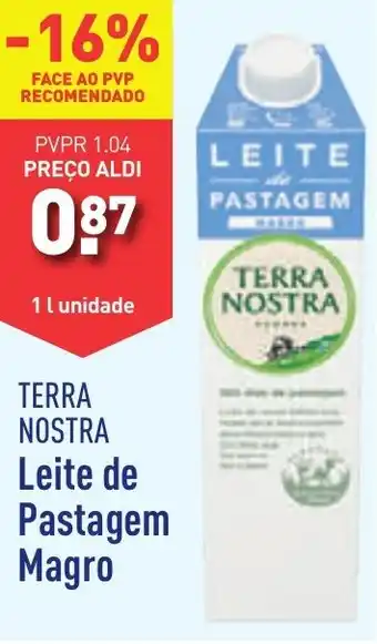 ALDI TERRA NOSTRA Leite de Pastagem Magro 1 l unidade promoção