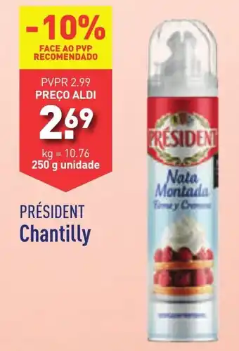 ALDI PRÉSIDENT Chantilly 250g promoção