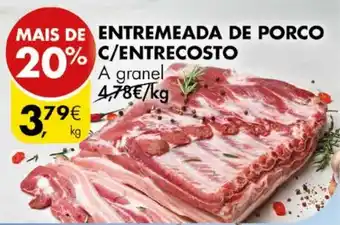 Pingo Doce ENTREMEADA DE PORCO C/ENTRECOSTO A granel kg promoção
