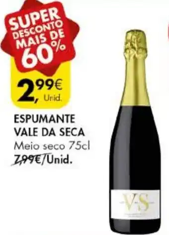 Pingo Doce ESPUMANTE VALE DA SECA Meio seco 75cl promoção