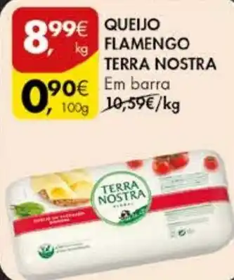 Pingo Doce QUEIJO FLAMENGO TERRA NOSTRA kg promoção