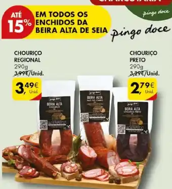 Pingo Doce EM TODOS OS ENCHIDOS DA BEIRA ALTA DE SEIA CHOURIÇO REGIONAL 290g promoção