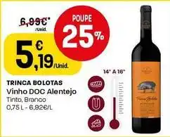 Intermarché Trinca bolotas - vinho doc alentejo promoção