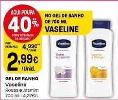 Intermarché Vaseline - gel de banho promoção