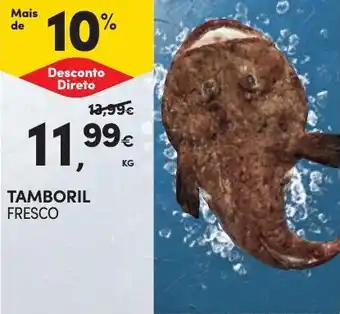 Continente TAMBORIL FRESCO KG promoção