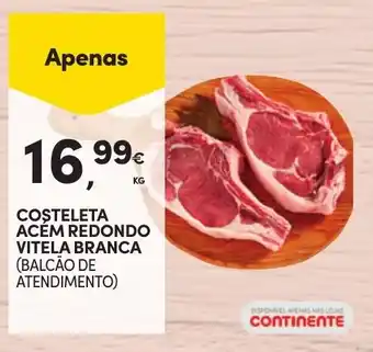 COSTELETA ACÉM REDONDO VITELA BRANCA (BALCÃO DE ATENDIMENTO)