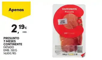 Continente PRESUNTO 7 MESES CONTINENTE FATIADO EMB.: 150 G promoção