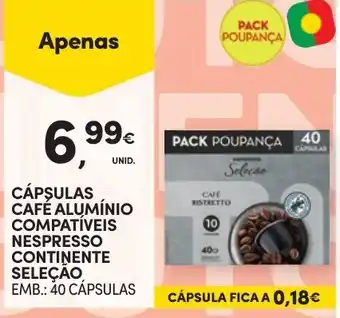 Continente CÁPSULAS CAFÉ ALUMÍNIO COMPATÍVEIS NESPRESSO CONTINENTE SELEÇÃO EMB.: 40 CÁPSULAS promoção