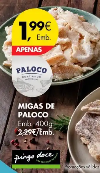 Pingo Doce MIGAS DE PALOCO Emb. 400g promoção