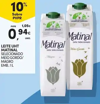 Continente LEITE UHT MATINAL SELECIONADO MEIO GORDO/ MAGRO EMB.: 1L promoção