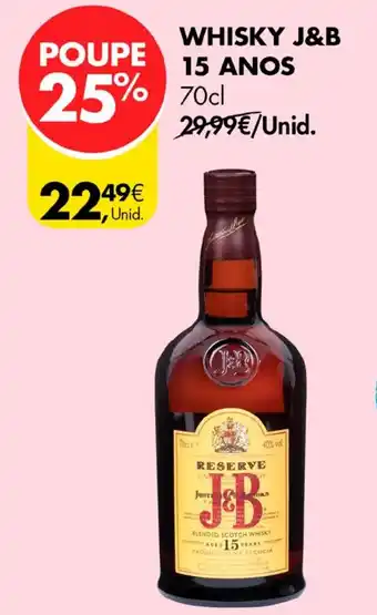 Pingo Doce WHISKY J&B 15 ANOS 70cl promoção