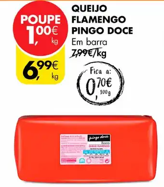 Pingo Doce QUEIJO FLAMENGO PINGO DOCE Em barra kg promoção