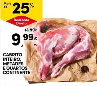CABRITO INTEIRO, METADES E QUARTOS CONTINENTE KG