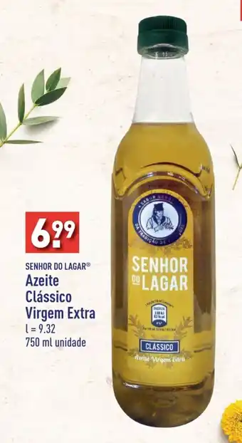 ALDI SENHOR DO LAGAR Azeite Clássico Virgem Extra 750 ml unidade promoção