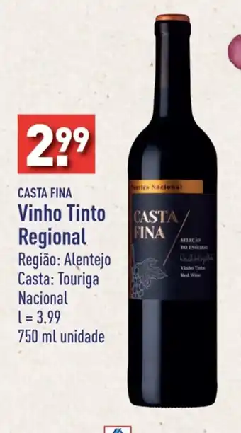 ALDI CASTA FINA Vinho Tinto Regional 750 ml unidade promoção