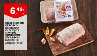 Continente Rolo de Carne de Porco Recheado C/ Queijo e Fiambre Continente Facil & Bom promoção