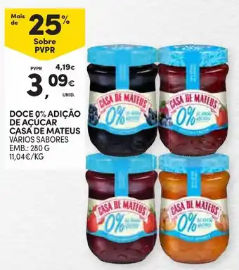 Continente DOCE 0% ADIÇÃO DE AÇÚCAR CASA DE MATEUS promoção