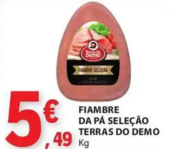 FIAMBRE DA PÁ SELEÇÃO TERRAS DO DEMO kg