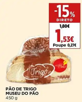 Supercor PÃO DE TRIGO MUSEU DO PÃO 450g promoção